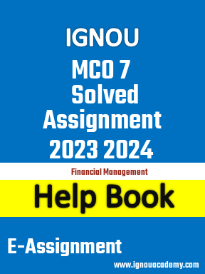 IGNOU MCO 7 Solved Assignment 2023 2024